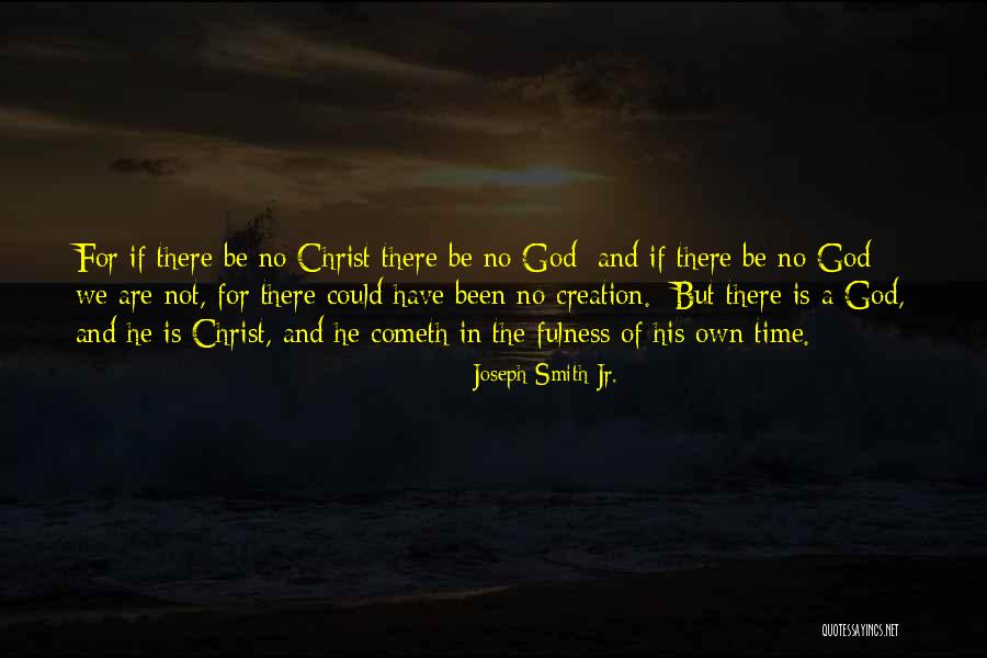 299 Days Quotes By Joseph Smith Jr. 299 Days Quotes By Joseph Smith Jr.