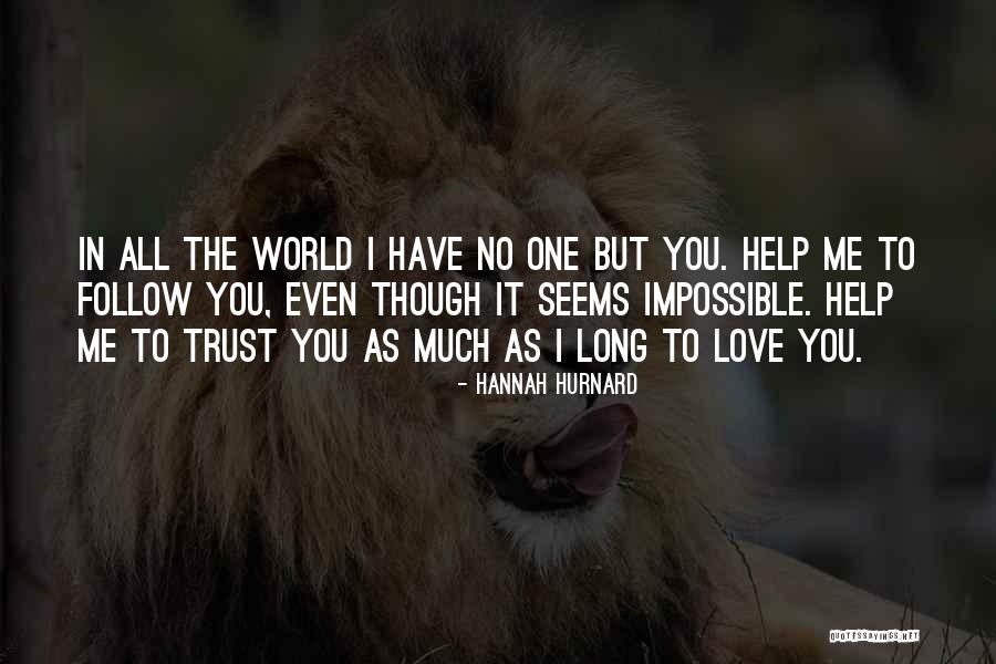 2aaa Quotes By Hannah Hurnard 2aaa Quotes By Hannah Hurnard