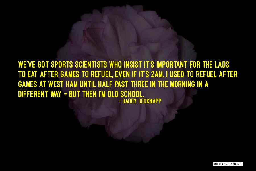 2am Quotes By Harry Redknapp 2am Quotes By Harry Redknapp