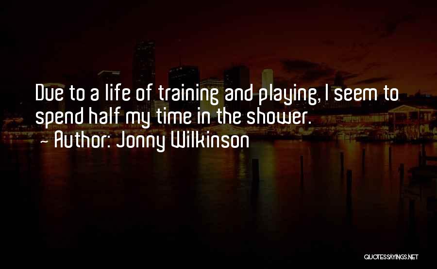 2b Mindset Quotes By Jonny Wilkinson