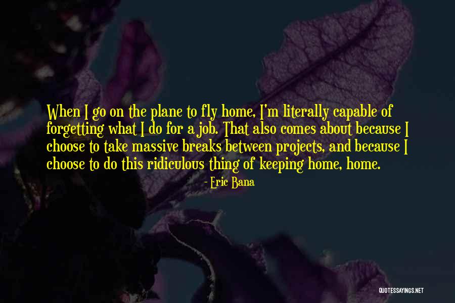 2forwoyne Quotes By Eric Bana 2forwoyne Quotes By Eric Bana