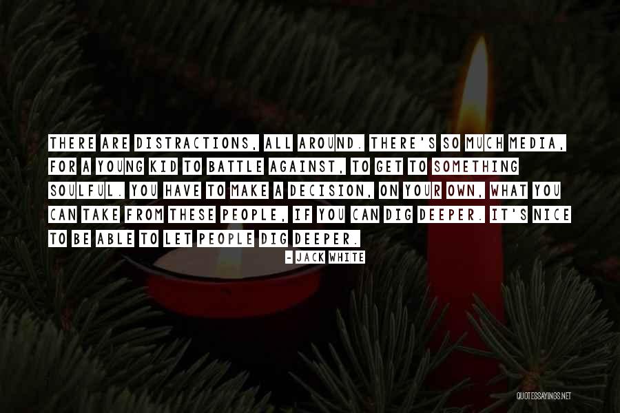 2ifbuytea Quotes By Jack White 2ifbuytea Quotes By Jack White