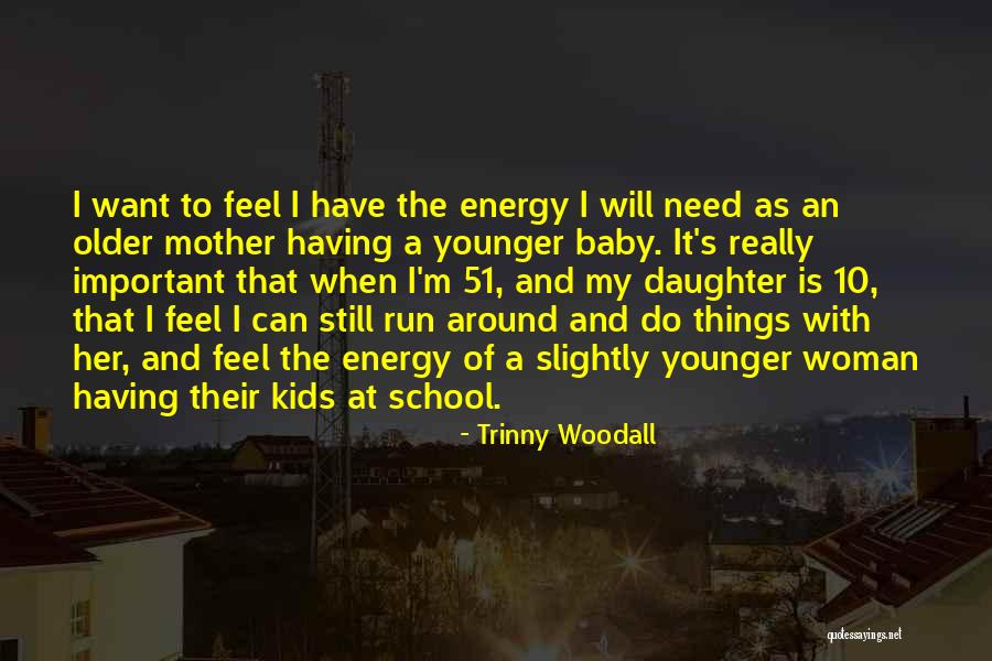 2ife Quotes By Trinny Woodall 2ife Quotes By Trinny Woodall
