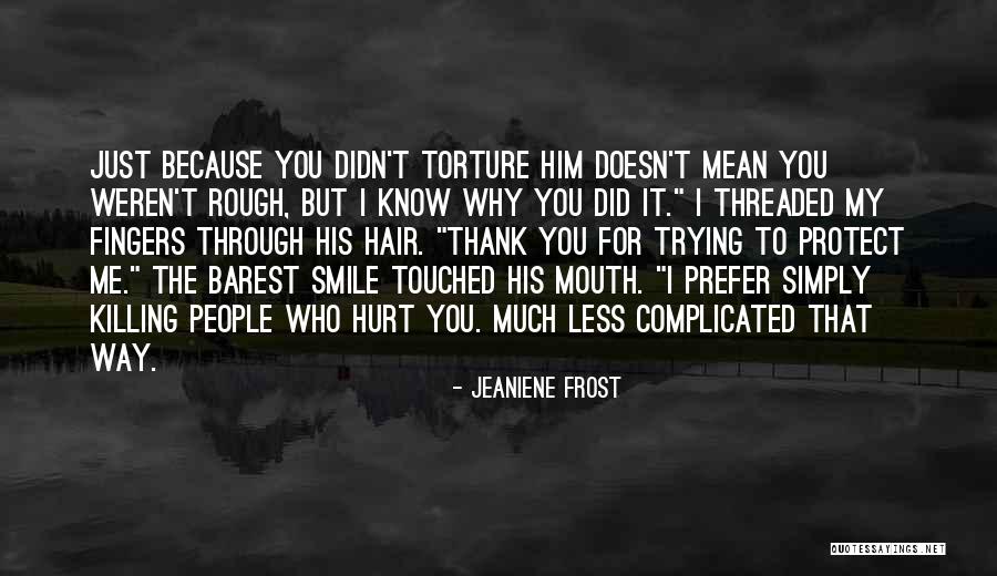 2k Games Quotes By Jeaniene Frost 2k Games Quotes By Jeaniene Frost