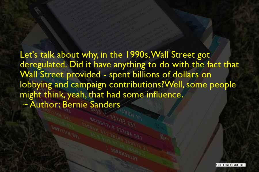 2k11 Insider Quotes By Bernie Sanders