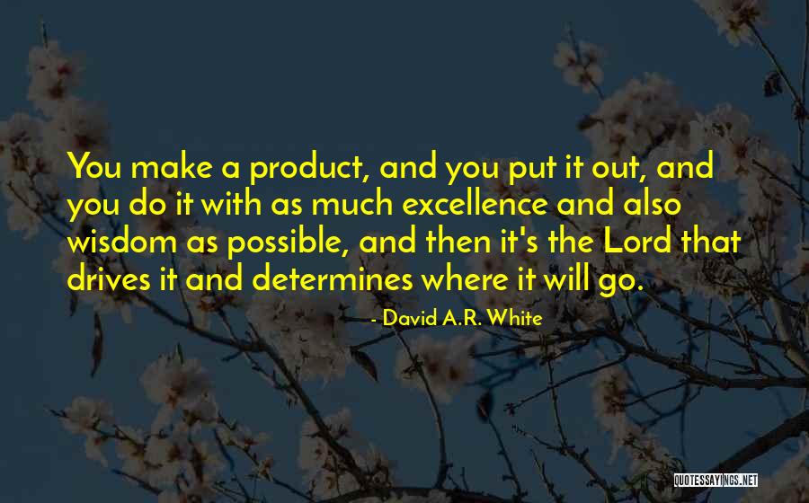 2k7 Khoe Quotes By David A.R. White 2k7 Khoe Quotes By David A.R. White