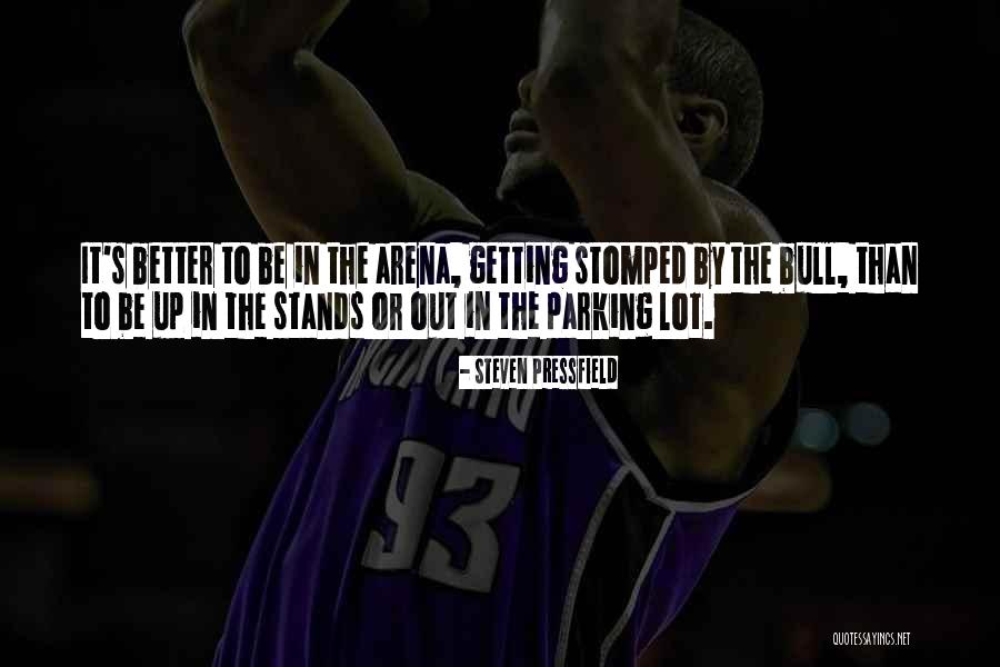2k7 Khoe Quotes By Steven Pressfield 2k7 Khoe Quotes By Steven Pressfield