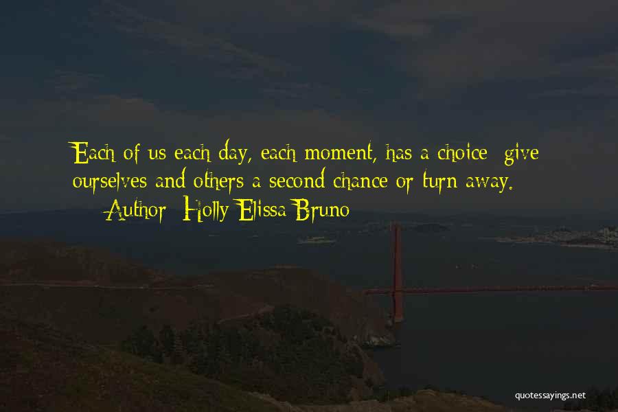 2nd Choice Quotes By Holly Elissa Bruno