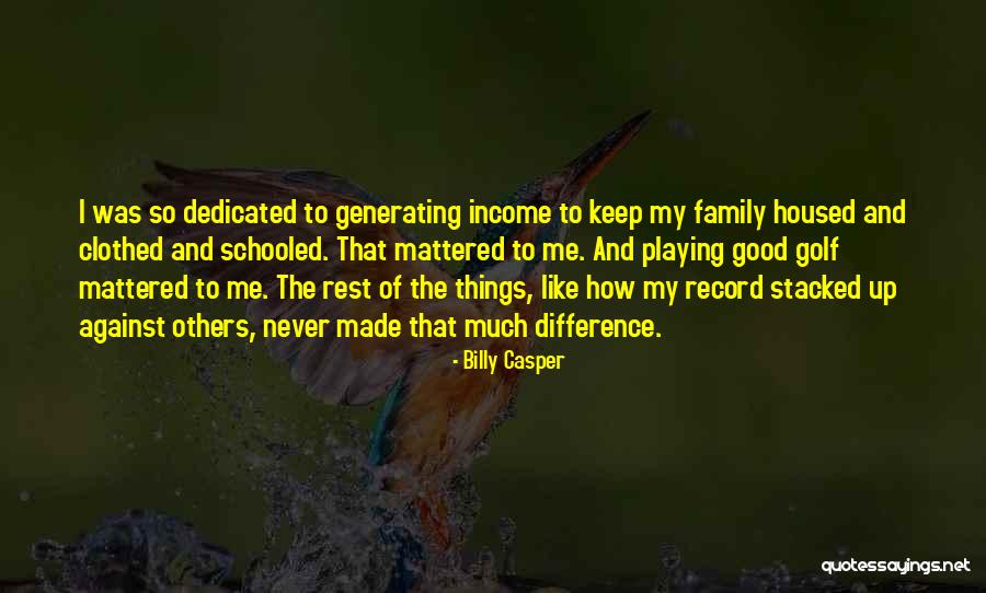 2nd Grader Quotes By Billy Casper