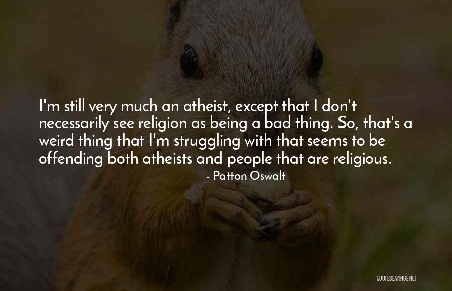 2serve Quotes By Patton Oswalt 2serve Quotes By Patton Oswalt