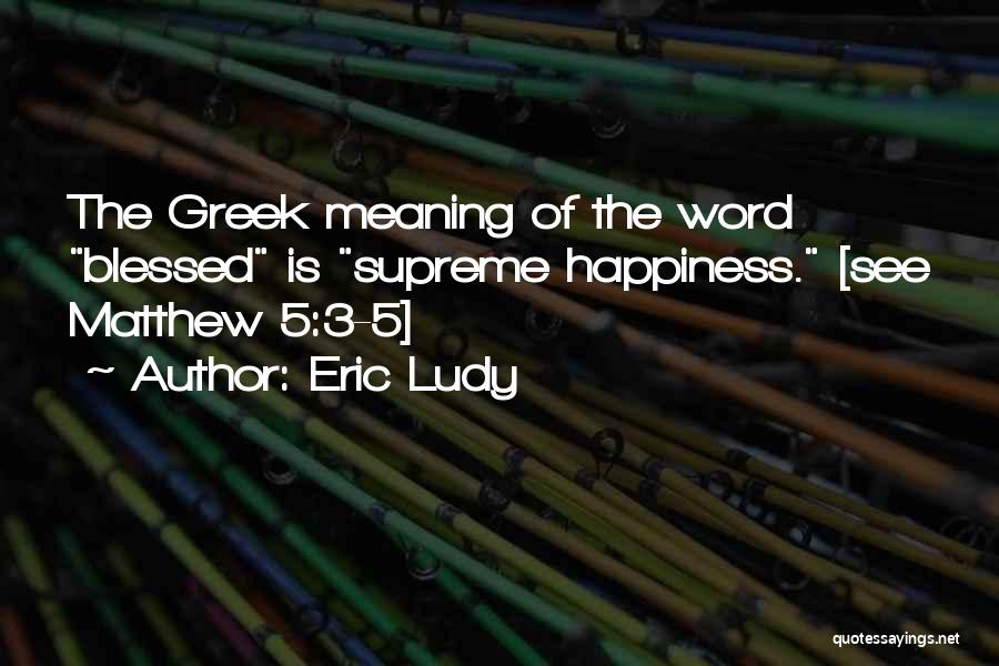 3-7 Word Quotes By Eric Ludy