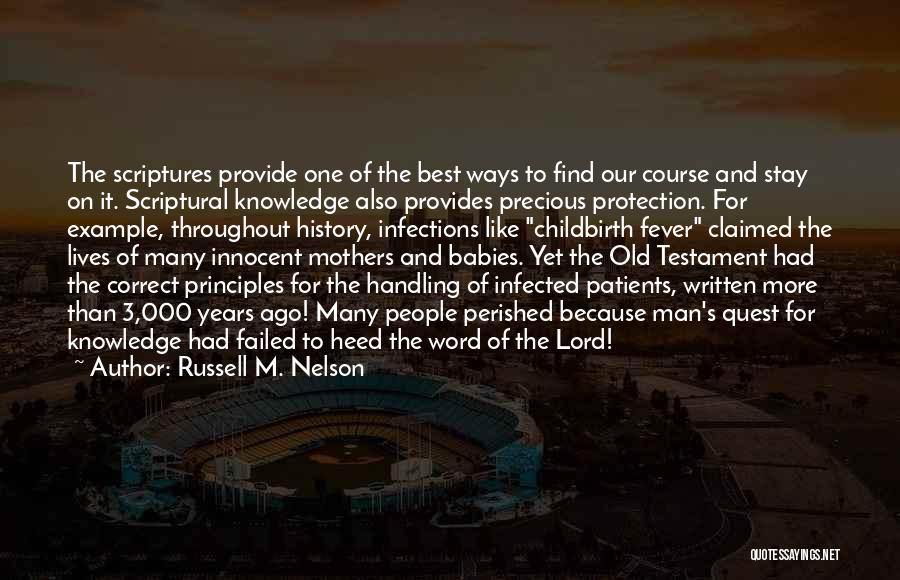 3-7 Word Quotes By Russell M. Nelson