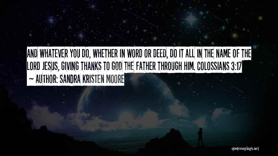 3-7 Word Quotes By Sandra Kristen Moore