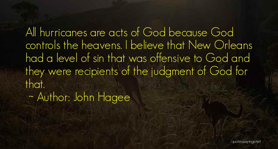 3 Acts Of God Quotes By John Hagee 3 Acts Of God Quotes By John Hagee
