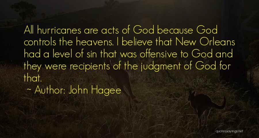 3 Acts Of God Quotes By John Hagee