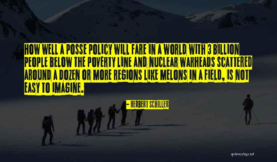 3 Below Quotes By Herbert Schiller 3 Below Quotes By Herbert Schiller