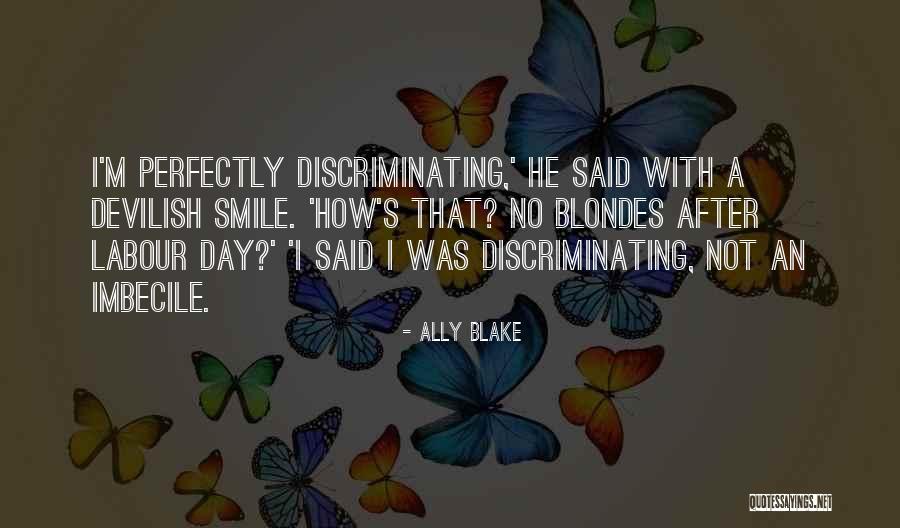 3 Blondes Quotes By Ally Blake 3 Blondes Quotes By Ally Blake