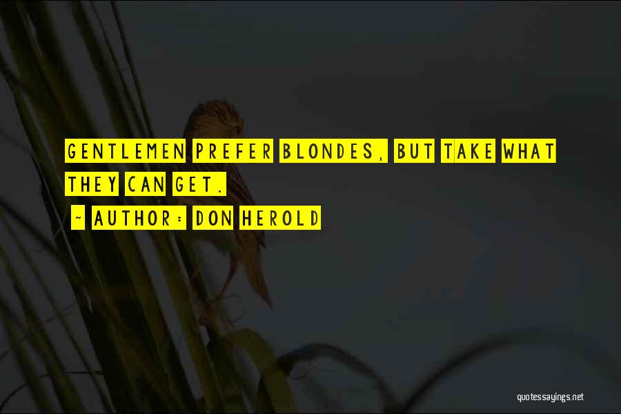 3 Blondes Quotes By Don Herold