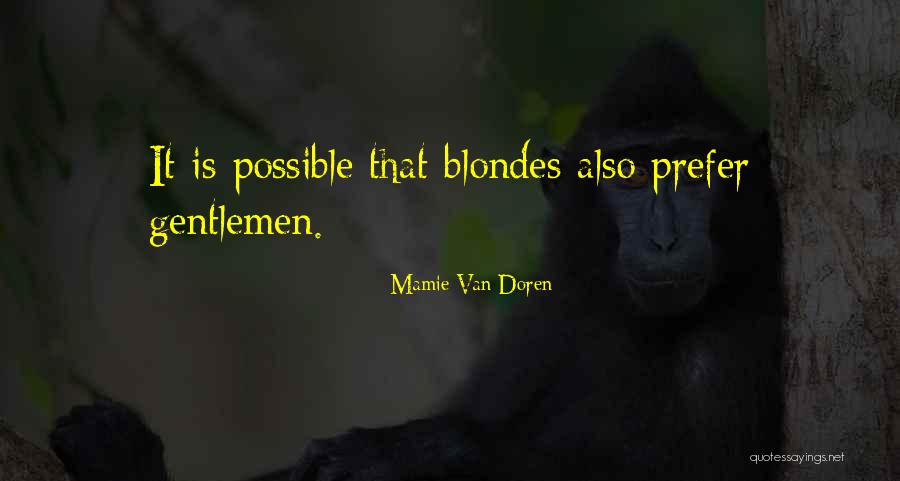 3 Blondes Quotes By Mamie Van Doren