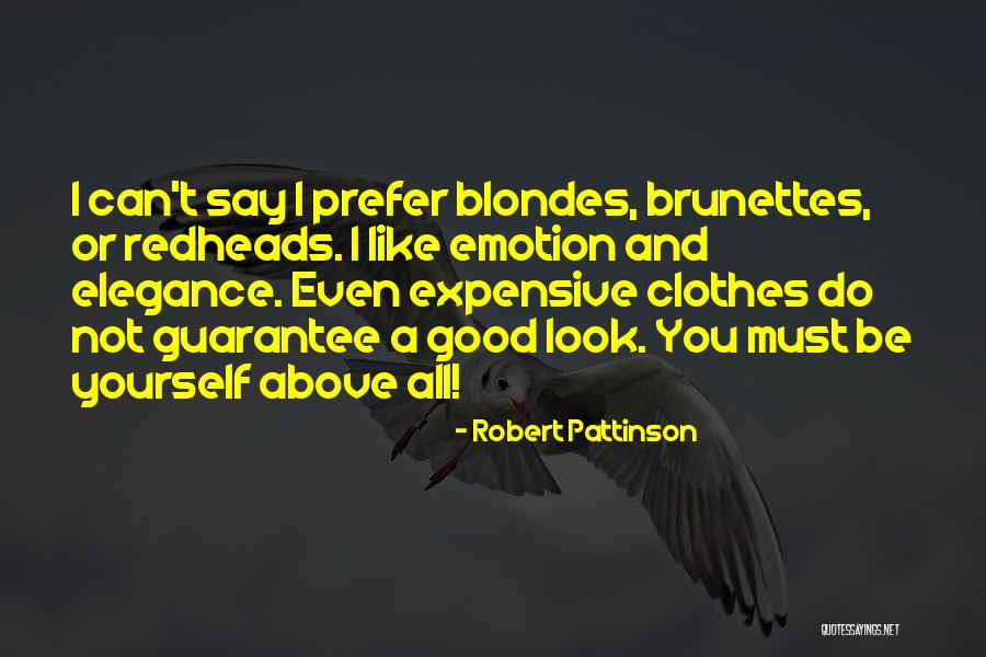 3 Blondes Quotes By Robert Pattinson