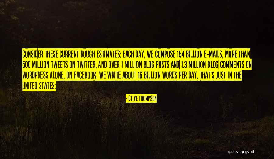 3 Consider Quotes By Clive Thompson 3 Consider Quotes By Clive Thompson