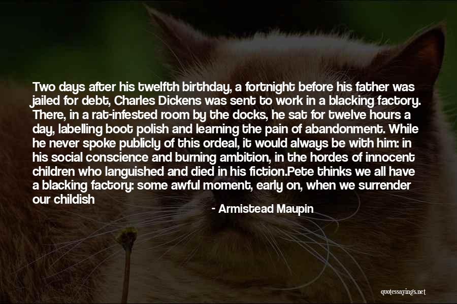 3 Days Before My Birthday Quotes By Armistead Maupin 3 Days Before My Birthday Quotes By Armistead Maupin