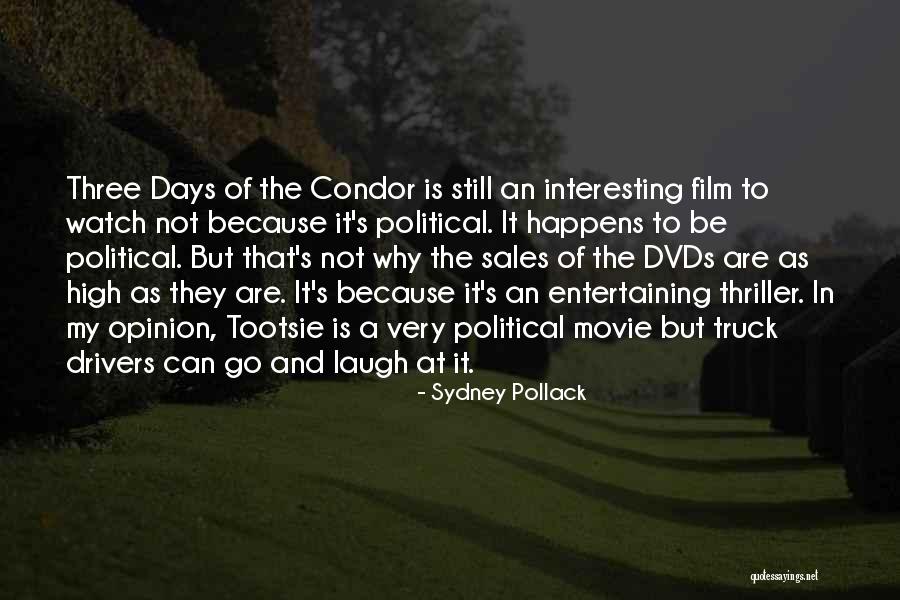 3 Days Of Condor Quotes By Sydney Pollack