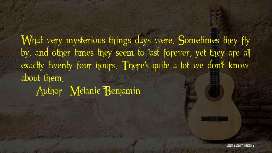 3 Days Off Quotes By Melanie Benjamin