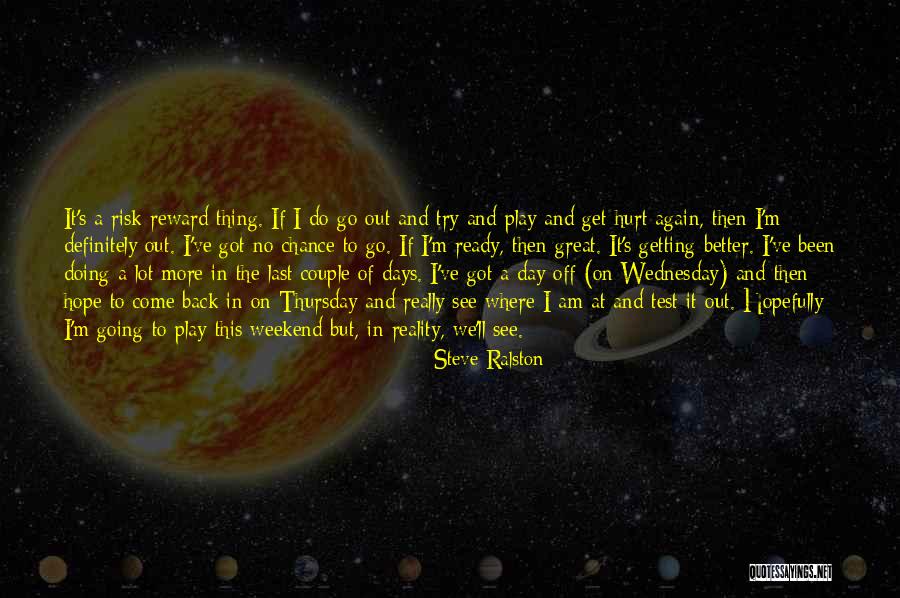 3 Days Weekend Quotes By Steve Ralston 3 Days Weekend Quotes By Steve Ralston