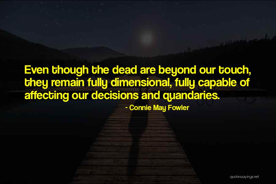 3 Dimensional Quotes By Connie May Fowler 3 Dimensional Quotes By Connie May Fowler