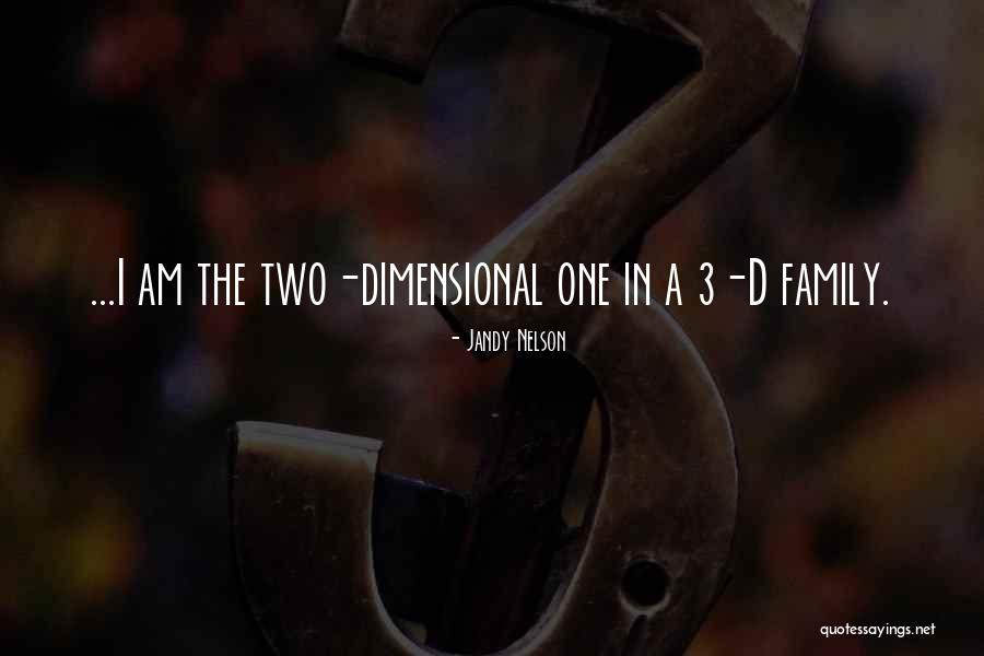 3 Dimensional Quotes By Jandy Nelson 3 Dimensional Quotes By Jandy Nelson