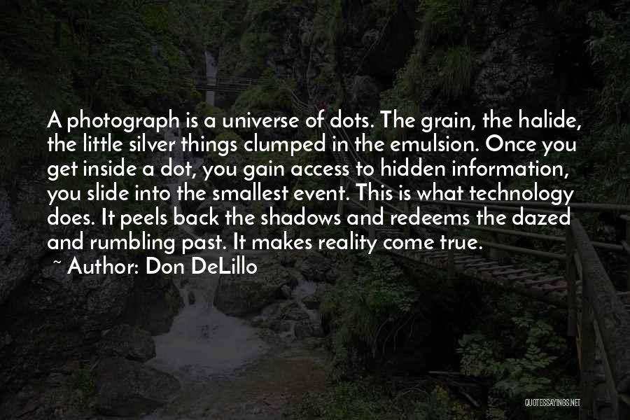 3 Dots Quotes By Don DeLillo