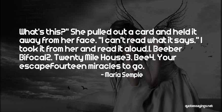3 Face Quotes By Maria Semple 3 Face Quotes By Maria Semple