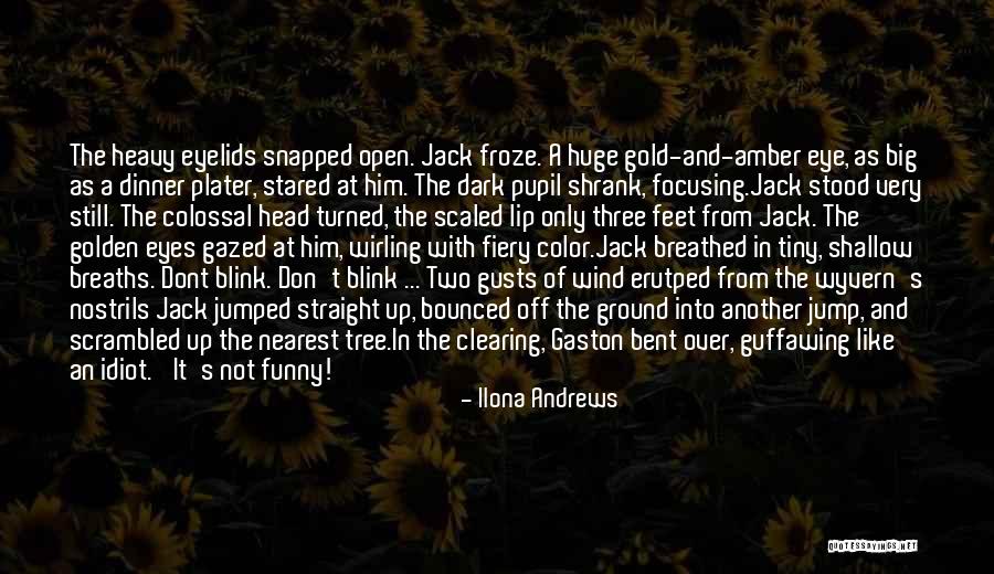 3 Feet From Gold Quotes By Ilona Andrews 3 Feet From Gold Quotes By Ilona Andrews