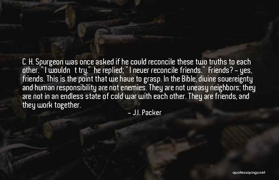 3 Friends Together Quotes By J.I. Packer 3 Friends Together Quotes By J.I. Packer