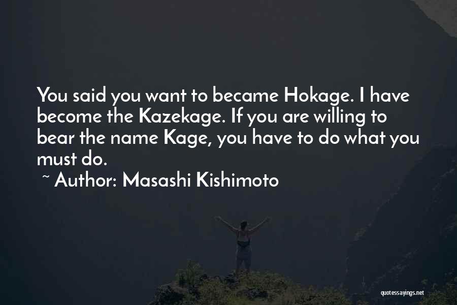 3 Hokage Quotes By Masashi Kishimoto