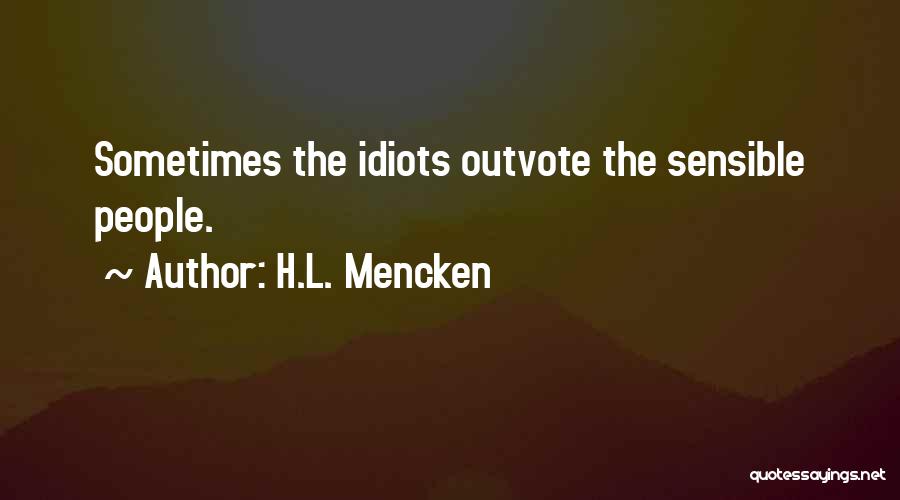 3 Idiots Quotes By H.L. Mencken