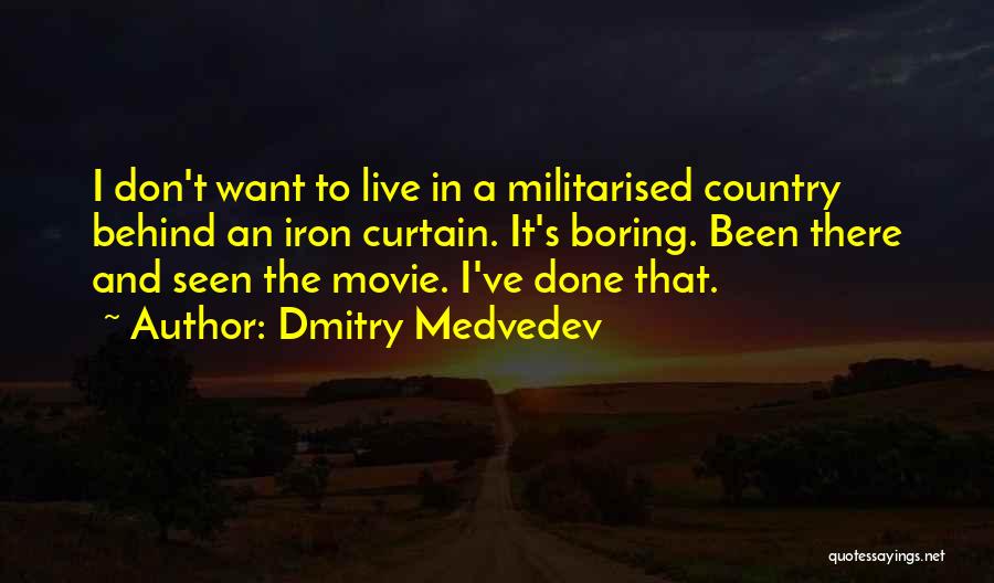 3 Iron Movie Quotes By Dmitry Medvedev