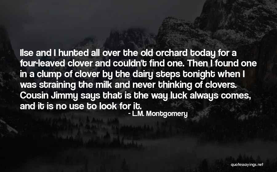 3 Leaf Clover Quotes By L.M. Montgomery 3 Leaf Clover Quotes By L.M. Montgomery