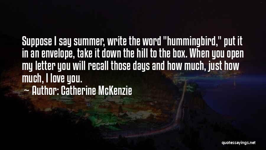 3 Letter Love Quotes By Catherine McKenzie