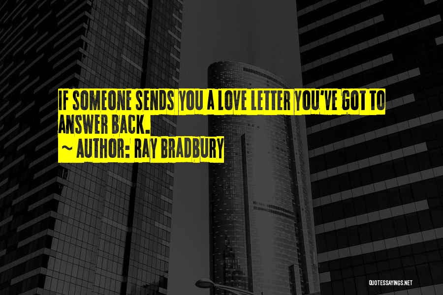 3 Letter Love Quotes By Ray Bradbury