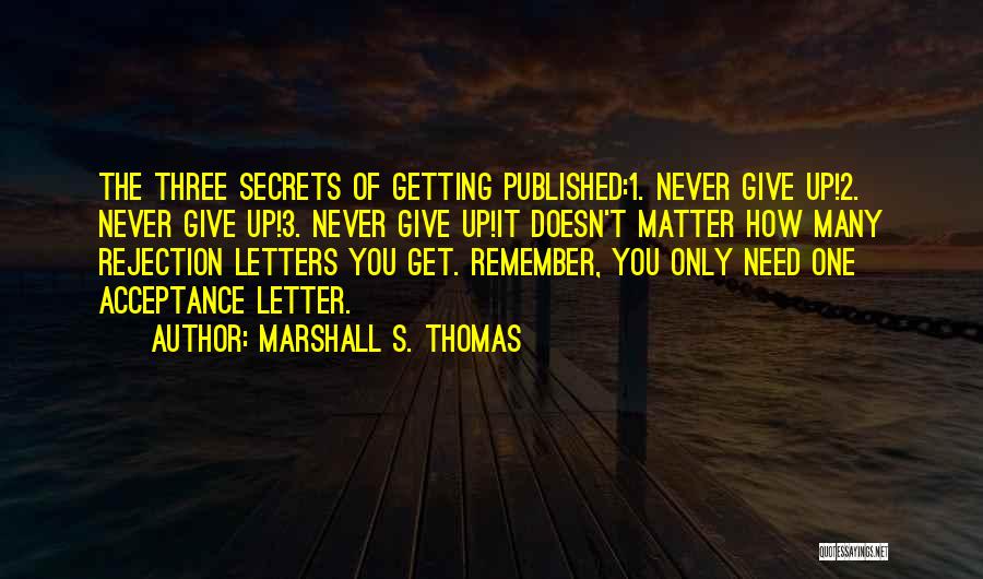 3 Letter Quotes By Marshall S. Thomas