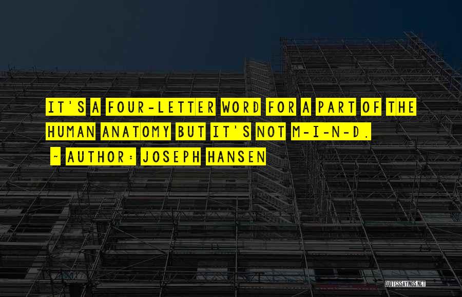 3 Letter Word Quotes By Joseph Hansen