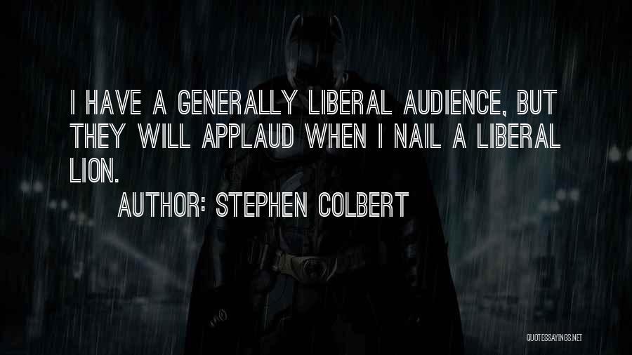 3 Lions Best Quotes By Stephen Colbert