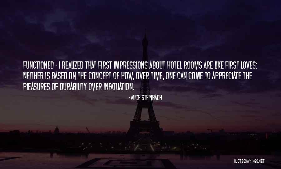 3 Loves Quotes By Alice Steinbach 3 Loves Quotes By Alice Steinbach