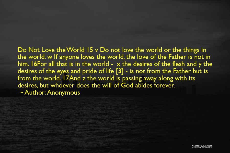 3 Loves Quotes By Anonymous