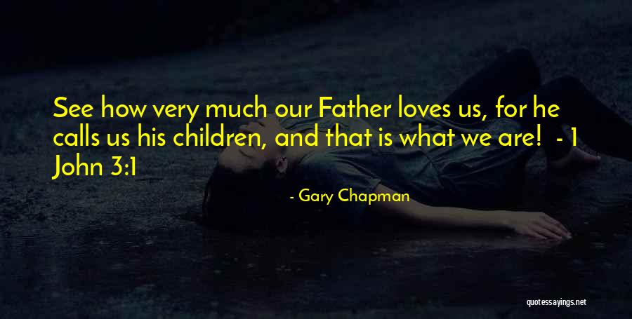 3 Loves Quotes By Gary Chapman 3 Loves Quotes By Gary Chapman