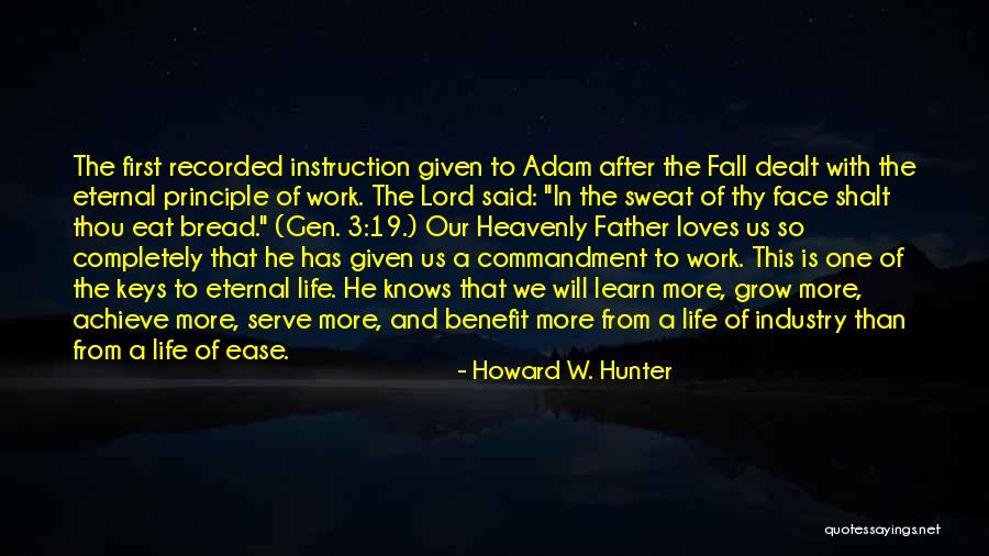 3 Loves Quotes By Howard W. Hunter 3 Loves Quotes By Howard W. Hunter