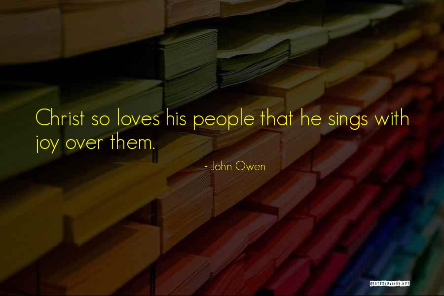 3 Loves Quotes By John Owen 3 Loves Quotes By John Owen