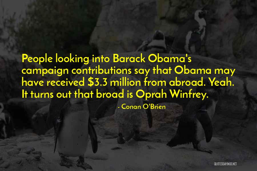 3 Million Quotes By Conan O'Brien 3 Million Quotes By Conan O'Brien
